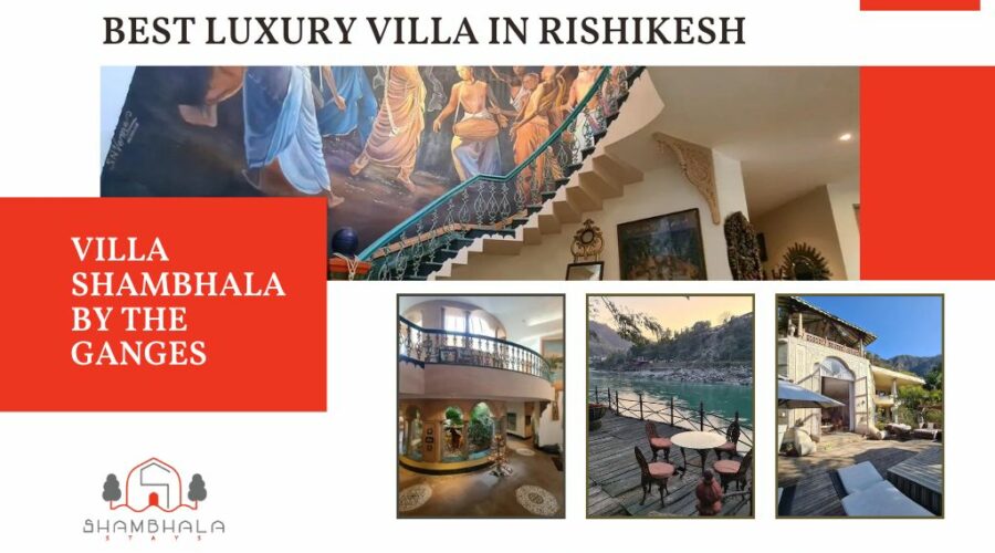 The Best Luxury Villa in Rishikesh